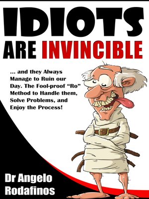 cover image of Idiots Are Invincible
